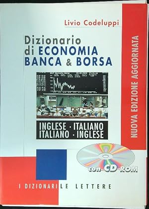 Bild des Verkufers fr Dizionario di economia banca & borsa Inglese-italiano, italiano-inglese + CD-ROM zum Verkauf von Librodifaccia