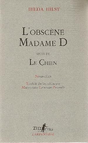 L&#39;obscène madame D. Suivi Le Chien