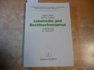 Bild des Verkufers fr Lokalradio und Rechtsextremismus : Aufklrung im Hrfunk? zum Verkauf von Gebrauchtbcherlogistik  H.J. Lauterbach