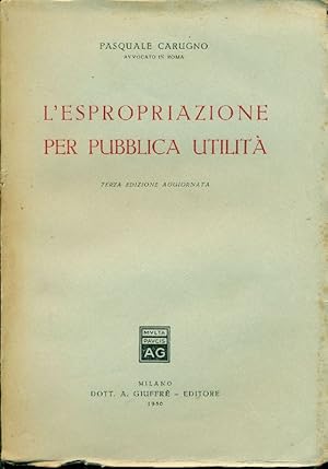 L&#39;espropriazione per pubblica utilità