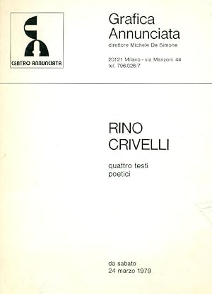 Immagine del venditore per Rino Crivelli. Quattro testi poetici venduto da Studio Bibliografico Marini