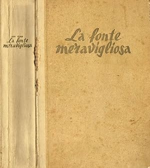 Seller image for La fonte meravigliosa for sale by Biblioteca di Babele