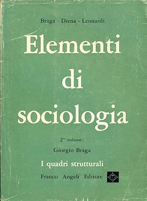 Seller image for Elementi di sociologia. Parte II: I quadri strutturali for sale by Studio Bibliografico Marini