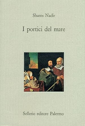 Imagen del vendedor de I portici del mare a la venta por Studio Bibliografico Marini