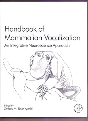 Seller image for Handbook of Mammalian Vocalization: An Integrative Neuroscience Approach (Volume 19) (Handbook of Behavioral Neuroscience, Volume 19, Band 19) for sale by Die Wortfreunde - Antiquariat Wirthwein Matthias Wirthwein