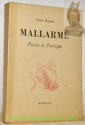 Image du vendeur pour Mallarm. Posie et Potique. Collection La Grenade. mis en vente par Bouquinerie du Varis