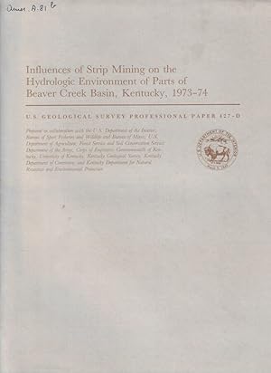 Immagine del venditore per Influences of Strip Mining on the Hydrologic Environment of Parts of Beaver Creek Basin, Kentucky, 1973-74 (427 D) venduto da Biblioteca di Babele