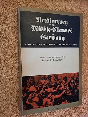 Seller image for Aristocracy and the Middle-Classes in Germany. Social types in german literature 1830-1900 for sale by Aderholds Bcher & Lots