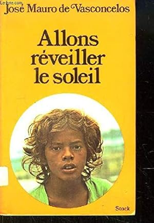 Immagine del venditore per Allons rveiller le soleil venduto da Ammareal