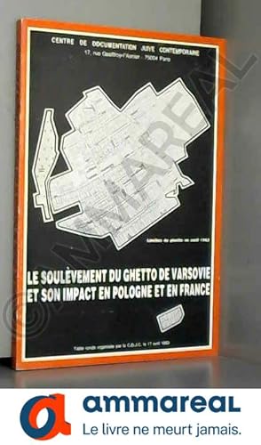 Seller image for Le soulvement du ghetto de Varsovie et son impact en Pologne et en France for sale by Ammareal