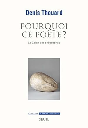 Seller image for Pourquoi ce pote?. Le Celan des philosophes for sale by JLG_livres anciens et modernes