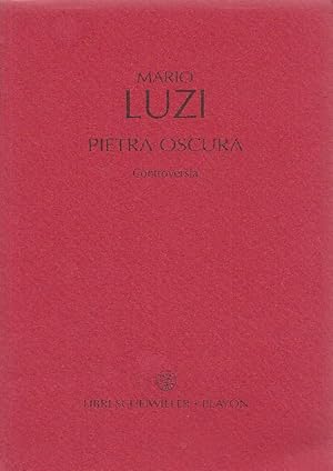 Immagine del venditore per Pietra oscura. Controversia venduto da Studio Bibliografico Marini