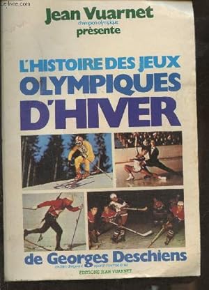 Image du vendeur pour L'Histoire des jeux olympiques d'Hiver de Georges Deschiens mis en vente par Le-Livre