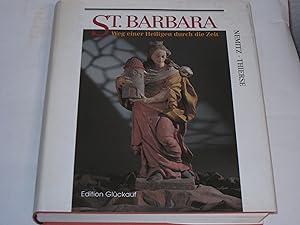 Image du vendeur pour St. Barbara. Weg einer Heiligen durch die Zeit mis en vente par Der-Philo-soph
