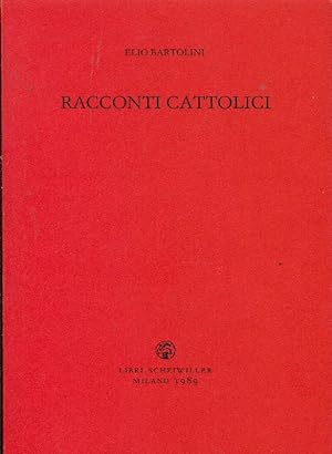 Bild des Verkufers fr Racconti cattolici zum Verkauf von Studio Bibliografico Marini