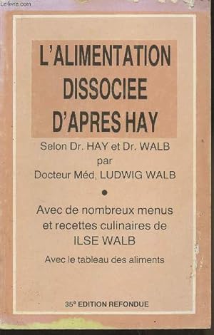 Bild des Verkufers fr L'alimentation dissocie d'aprs Hay zum Verkauf von Le-Livre