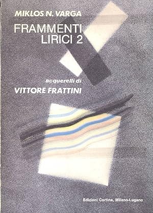 Imagen del vendedor de Frammenti lirici 2. Acquerelli di Vittore Frattini a la venta por Studio Bibliografico Marini