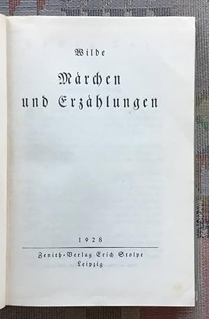 Märchen und Erzählungen. Wilde / Zenith-Bücher ; [11]