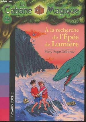 Bild des Verkufers fr La cabane magique 26- A la recherche de l'pe de Lumire zum Verkauf von Le-Livre