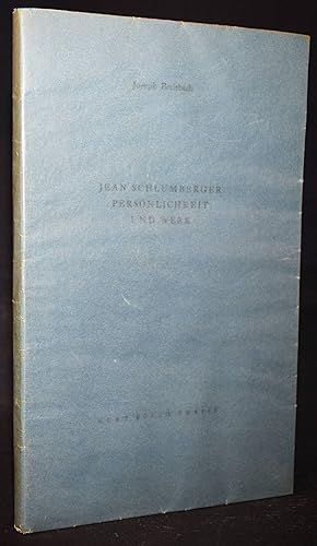 Jean Schlumberger, Persönlichkeit und Werk. Ein Überblick.