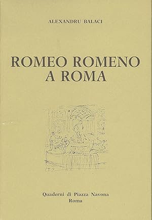 Seller image for Romeo Romeno a Roma for sale by Studio Bibliografico Marini