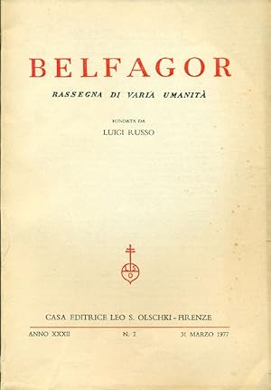 Belfagor. Anno XXXIV, N. 2, 31 marzo 1977