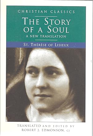 The Story of a Soul: A New Translation