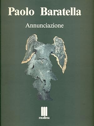Bild des Verkufers fr Paolo Baratella. Annunciazione zum Verkauf von Studio Bibliografico Marini