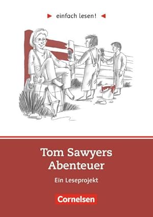 Bild des Verkufers fr einfach lesen! Tom Sawyer. Aufgaben und bungen : Ein Leseprojekt zu dem gleichnamigen Roman. Leseheft fr den Frderunterricht zum Verkauf von Smartbuy