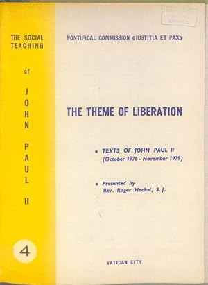 Bild des Verkufers fr The Social Teaching of John Pall II #4; The Theme of Liberation zum Verkauf von WeBuyBooks