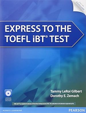 Imagen del vendedor de Express to the TOEFL iBT Test with CD-ROM a la venta por Reliant Bookstore