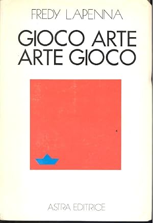 Bild des Verkufers fr Gioco Arte Arte Gioco zum Verkauf von Studio Bibliografico Marini