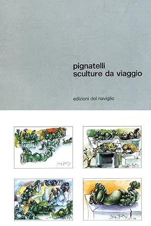 Bild des Verkufers fr Pignatelli. Sculture da viaggio zum Verkauf von Studio Bibliografico Marini