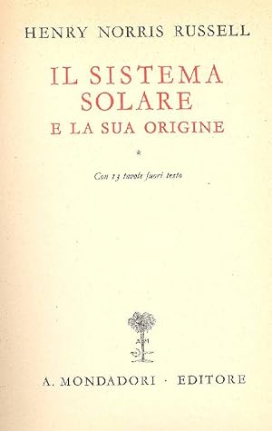 Bild des Verkufers fr Il sistema solare e la sua origine zum Verkauf von Studio Bibliografico Marini