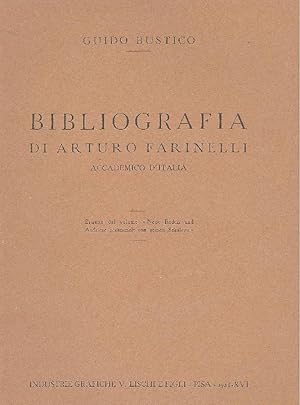 Bild des Verkufers fr Bibliografia di Arturo Farinelli zum Verkauf von Studio Bibliografico Marini