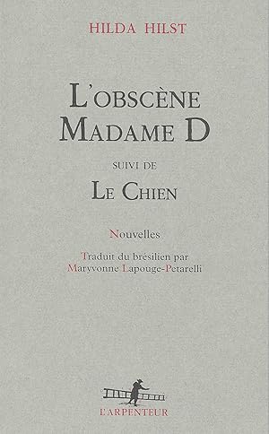 Seller image for L&#39;obscne Madame D, suivi de Le Chien for sale by Studio Bibliografico Marini