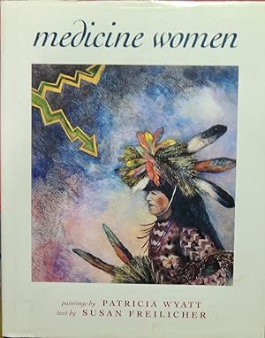 Seller image for Medicine Women *SIGNED* for sale by Basket Case Books