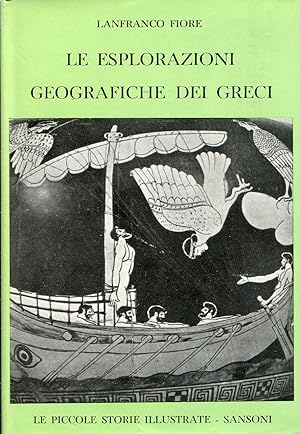 Bild des Verkufers fr Le esplorazioni geografiche dei greci zum Verkauf von Studio Bibliografico Marini