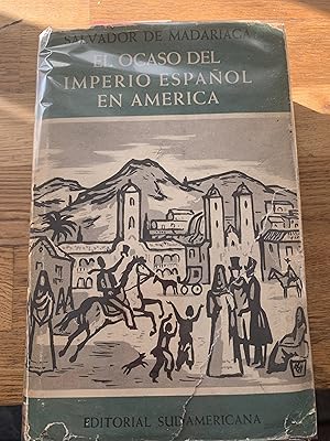 El Ocaso Del Imperio Español En América