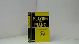 Seller image for PLAYING THE PIANO for sale by Goldstone Rare Books