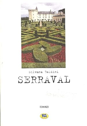 Image du vendeur pour Serraval mis en vente par Studio Bibliografico Marini
