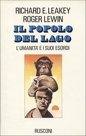 Seller image for Il popolo del Lago. L'umanit e i suoi esordi for sale by Studio Bibliografico Marini