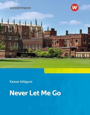 Seller image for Never Let Me Go: Textbook. Camden Town Oberstufe - Zusatzmaterial zu der Ausgabe 2018 fr Niedersachsen for sale by Smartbuy
