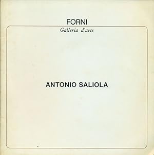 Seller image for Antonio Saliola. Galleria d'Arte Forni 1987 for sale by Studio Bibliografico Marini