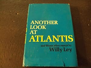 Seller image for Another Look at Atlantis Willy Ley 15 Other Essays First Edition 1964 HC for sale by Joseph M Zunno