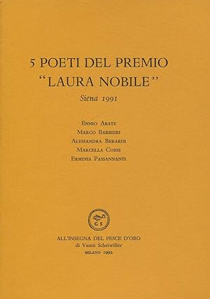 5 poeti del Premio "Laura Nobile". Siena 1991