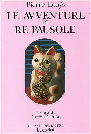 Bild des Verkufers fr Le avventure di Re Pausole zum Verkauf von Studio Bibliografico Marini