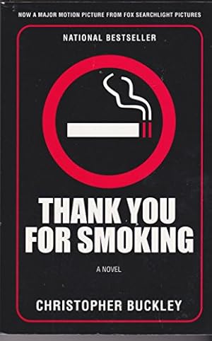 Seller image for Thank You for Smoking for sale by Reliant Bookstore