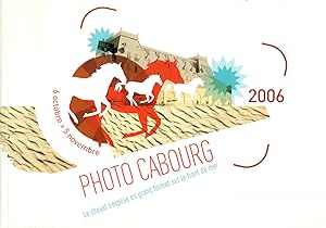 Imagen del vendedor de Photo Cabourg. Le Cheval s'expose en grand format sur le front de mer. 2006 a la venta por Studio Bibliografico Marini
