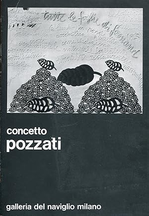 Bild des Verkufers fr Concetto Pozzati. 629a mostra del Naviglio zum Verkauf von Studio Bibliografico Marini